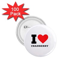 I Love Cranberry 1 75  Buttons (100 Pack)  by ilovewhateva