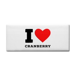 I Love Cranberry Hand Towel by ilovewhateva