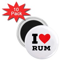 I Love Rum 1 75  Magnets (10 Pack)  by ilovewhateva