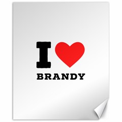 I Love Brandy Canvas 16  X 20  by ilovewhateva