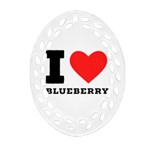 I love blueberry  Oval Filigree Ornament (Two Sides) Back