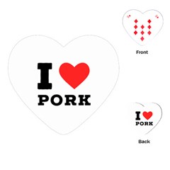 I Love Pork  Playing Cards Single Design (heart) by ilovewhateva