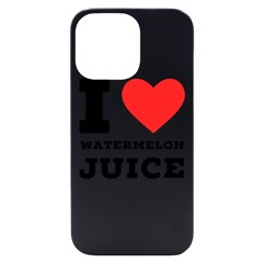 I Love Watermelon Juice Iphone 14 Pro Max Black Uv Print Case by ilovewhateva