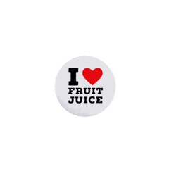 I Love Fruit Juice 1  Mini Magnets by ilovewhateva