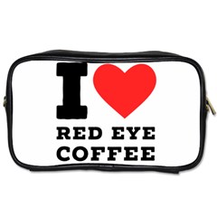 I Love Red Eye Coffee Toiletries Bag (two Sides) by ilovewhateva