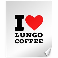 I Love Lungo Coffee  Canvas 16  X 20  by ilovewhateva