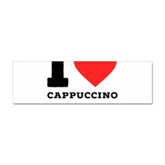I Love Cappuccino Coffee Sticker Bumper (100 Pack) by ilovewhateva