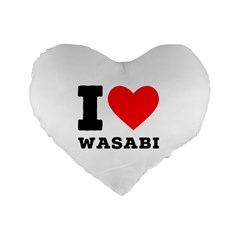 I Love Wasabi Standard 16  Premium Heart Shape Cushions by ilovewhateva