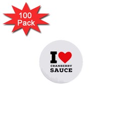 I Love Cranberry Sauce 1  Mini Buttons (100 Pack)  by ilovewhateva