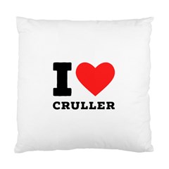I Love Cruller Standard Cushion Case (one Side) by ilovewhateva