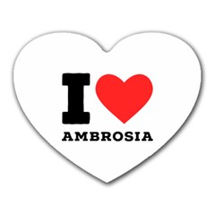 I Love Ambrosia Heart Mousepad by ilovewhateva