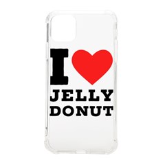 I Love Jelly Donut Iphone 11 Pro Max 6 5 Inch Tpu Uv Print Case by ilovewhateva