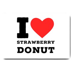 I Love Strawberry Donut Large Doormat by ilovewhateva