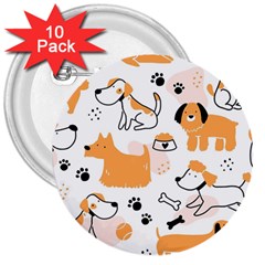 Seamless Pattern Of Cute Dog Puppy Cartoon Funny And Happy 3  Buttons (10 Pack) 