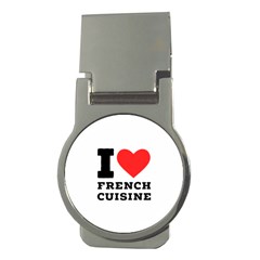 I Love French Cuisine Money Clips (round)  by ilovewhateva