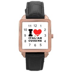 I Love Italian Cuisine Rose Gold Leather Watch  by ilovewhateva