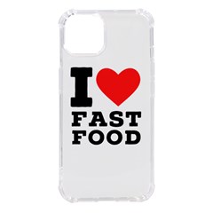 I Love Fast Food Iphone 14 Tpu Uv Print Case by ilovewhateva
