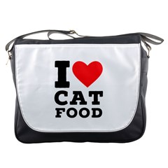 I Love Cat Food Messenger Bag by ilovewhateva