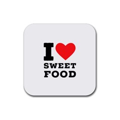 I Love Sweet Food Rubber Coaster (square) by ilovewhateva