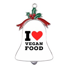 I Love Vegan Food  Metal Holly Leaf Bell Ornament by ilovewhateva