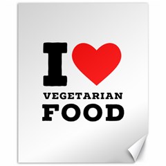 I Love Vegetarian Food Canvas 11  X 14 
