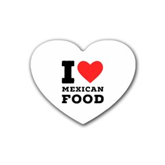 I Love Mexican Food Rubber Heart Coaster (4 Pack) by ilovewhateva