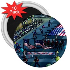 July 4th Parade Independence Day 3  Magnets (10 Pack)  by Ravend