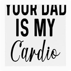Your Dad Is My Cardio T- Shirt Your Dad Is My Cardio T- Shirt Yoga Reflexion Pose T- Shirtyoga Reflexion Pose T- Shirt Medium Glasses Cloth (2 Sides) by hizuto