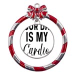 Your Dad Is My Cardio T- Shirt Your Dad Is My Cardio T- Shirt Yoga Reflexion Pose T- Shirtyoga Reflexion Pose T- Shirt Metal Red Ribbon Round Ornament Front