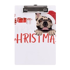 French Bulldog T- Shirt French Bulldog Merry Christmas T- Shirt (2) A5 Acrylic Clipboard by ZUXUMI