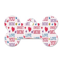 Love Mom Happy Mothers Day I Love Mom Graphic Dog Tag Bone (two Sides) by Vaneshop