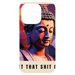 Let That Shit Go Buddha Low Poly (6) iPhone 14 Pro Black UV Print Case Front