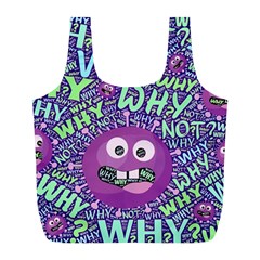 Why Not Question Reason Full Print Recycle Bag (l)